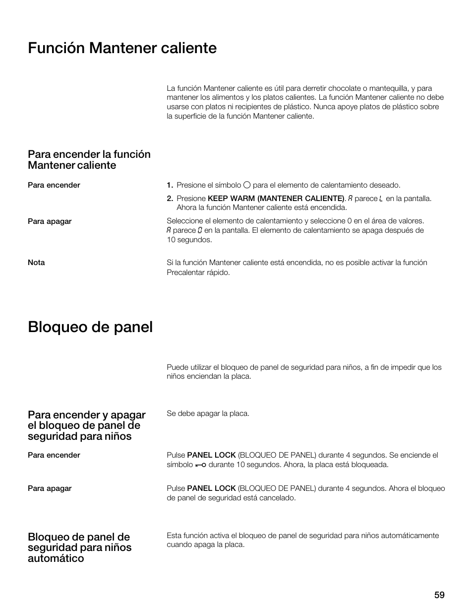 Función mantener caliente, Bloqueo de panel, Para encender la función mantener caliente | Thermador ELECTRICCOOKTOPS CET366FS User Manual | Page 59 / 72