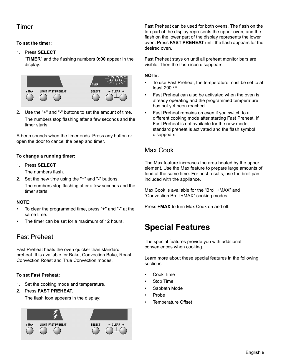 Timer, To set the timer, Press select | To change a running timer, Set the new time using the "+" and "-" buttons, Note, Fast preheat, To set fast preheat, Set the cooking mode and temperature, Press fast preheat | Thermador PODM301 User Manual | Page 12 / 108