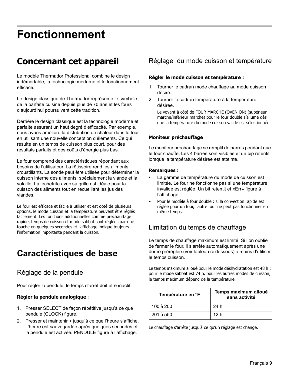 Fonctionnement, Concernant cet appareil, Caractéristiques de base | Réglage de la pendule, Réglage du mode cuisson et température, Régler le mode cuisson et température, Moniteur préchauffage, Remarques, Limitation du temps de chauffage | Thermador PODM301 User Manual | Page 46 / 108