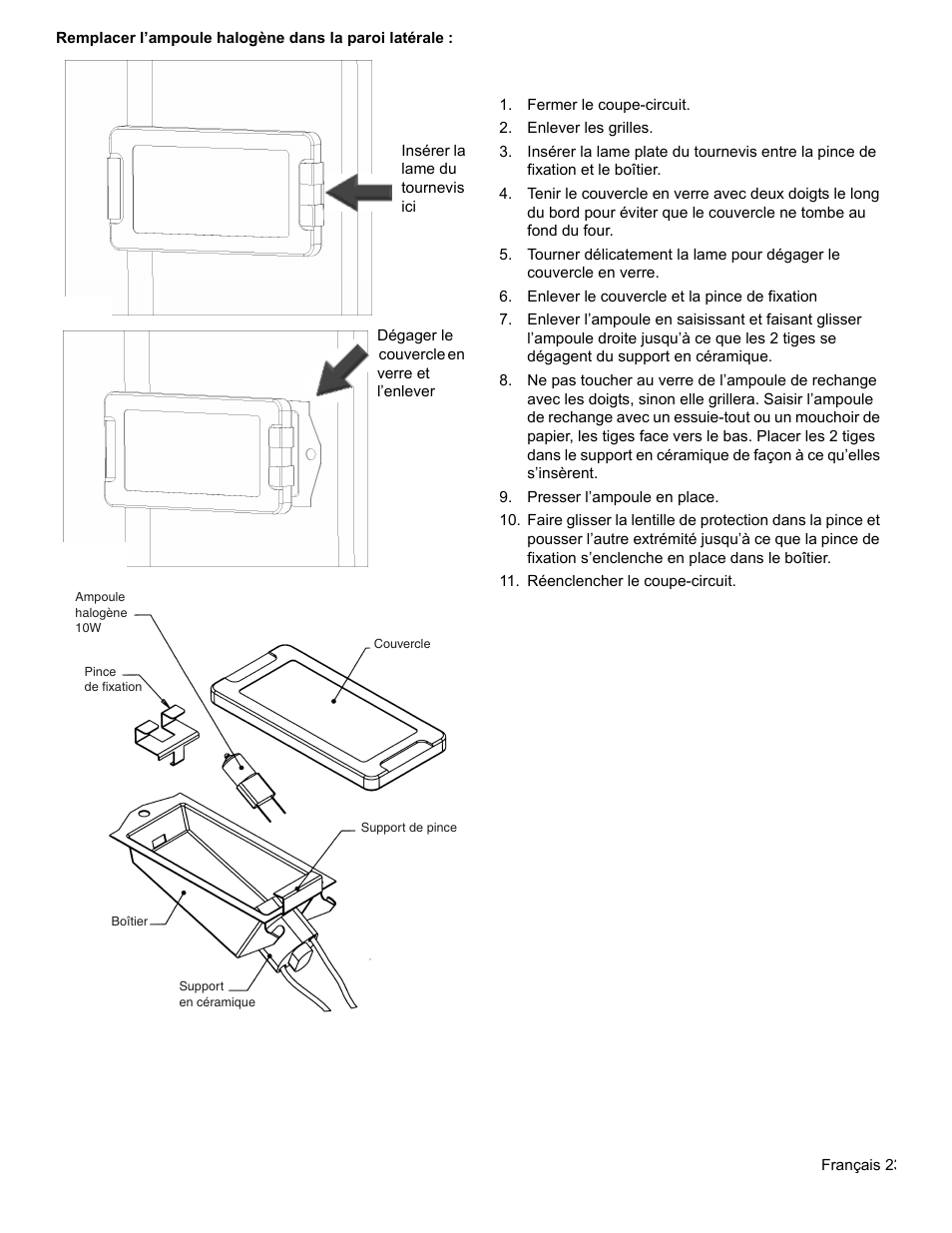 Fermer le coupe-circuit, Enlever les grilles, Enlever le couvercle et la pince de fixation | Presser l’ampoule en place, Réenclencher le coupe-circuit | Thermador PODM301 User Manual | Page 61 / 108