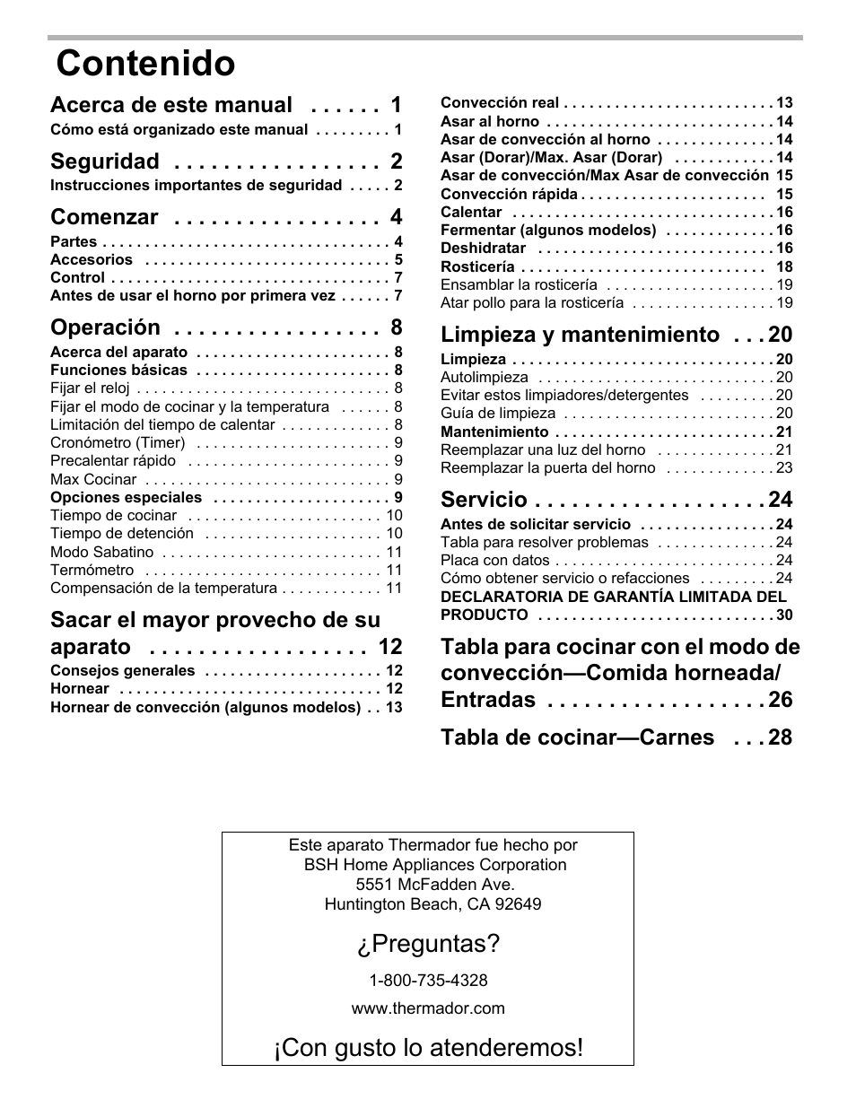 Acerca de este manual 1, Cómo está organizado este manual 1, Seguridad 2 | Instrucciones importantes de seguridad 2, Comenzar 4, Partes 4, Accesorios 5, Control 7, Antes de usar el horno por primera vez 7, Operación 8 | Thermador PODM301 User Manual | Page 74 / 108