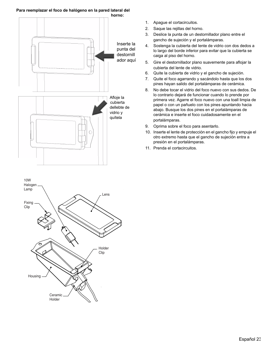 Apague el cortacircuitos, Saque las rejillas del horno, Oprima sobre el foco para asentarlo | Prenda el cortacircuitos | Thermador PODM301 User Manual | Page 97 / 108