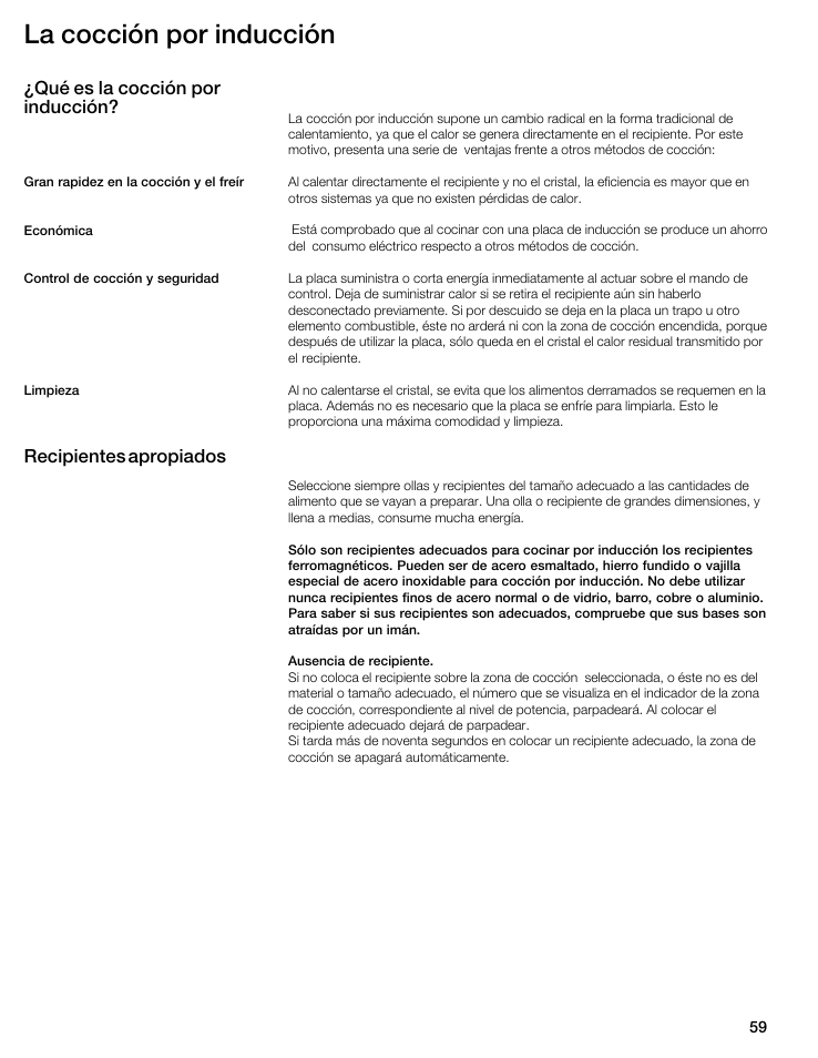 La cocción por inducción, Qué es la cocción por inducción, Recipientes apropiados | Thermador CIT304E User Manual | Page 59 / 74