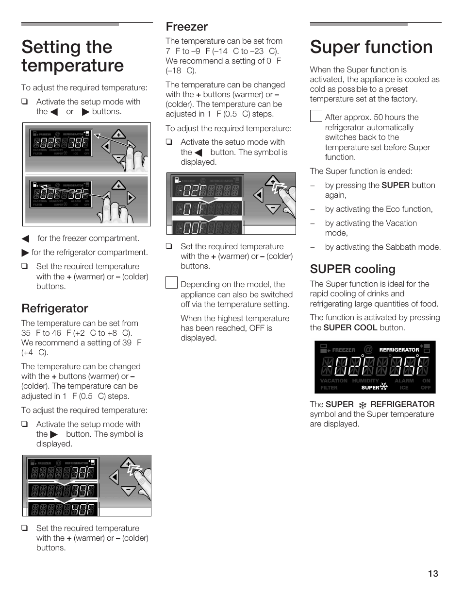 Setting the temperature, Super function, Refrigerator | Freezer, Super cooling | Thermador BOTTOM FREEZER 9000189698 User Manual | Page 13 / 88