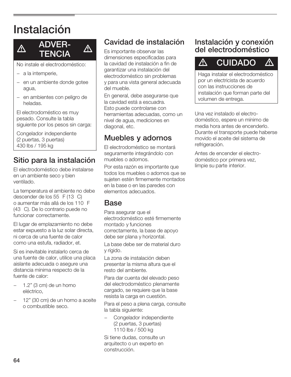 Instalación, Adverć tencia, Cuidado | Sitio para la instalación, Cavidad de instalación, Muebles y adornos, Base, Instalación y conexión del electrodoméstico | Thermador BOTTOM FREEZER 9000189698 User Manual | Page 64 / 88