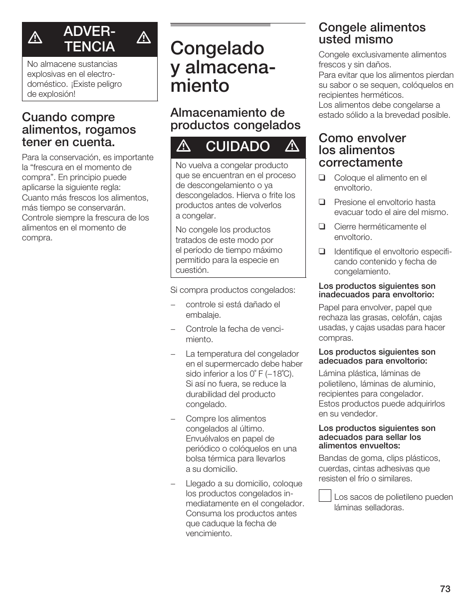 Congelado y almacenać miento, Adverć tencia, Cuidado | Cuando compre alimentos, rogamos tener en cuenta, Almacenamiento de productos congelados, Congele alimentos usted mismo, Como envolver los alimentos correctamente | Thermador BOTTOM FREEZER 9000189698 User Manual | Page 73 / 88