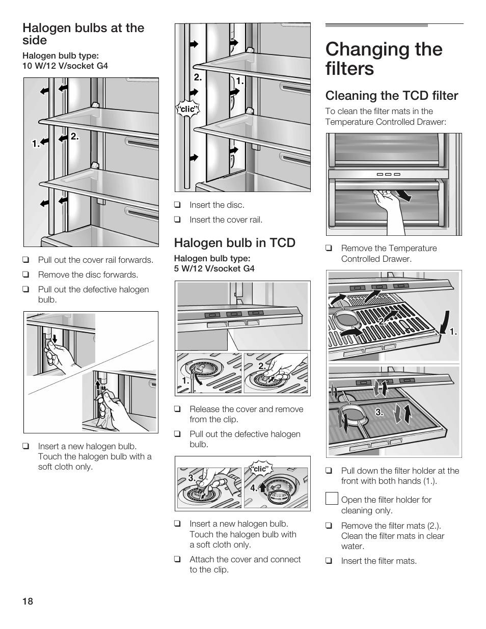 Changing the filters, Halogen bulbs at the side, Halogen bulb in tcd | Cleaning the tcd filter | Thermador T24IR User Manual | Page 18 / 64