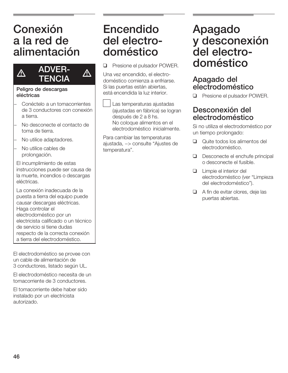 Conexión a la red de alimentación, Encendido del electroć doméstico, Apagado y desconexión del electroć doméstico | Adverć tencia | Thermador T24IR User Manual | Page 46 / 64