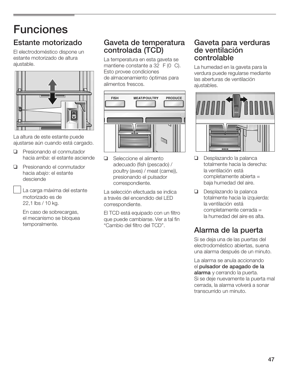 Funciones, Estante motorizado, Gaveta de temperatura controlada (tcd) | Gaveta para verduras de ventilación controlable, Alarma de la puerta | Thermador T24IR User Manual | Page 47 / 64