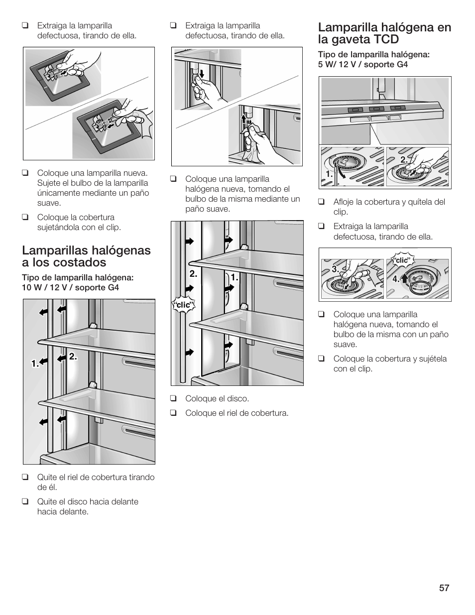 Lamparillas halógenas a los costados, Lamparilla halógena en la gaveta tcd | Thermador T24IR User Manual | Page 57 / 64