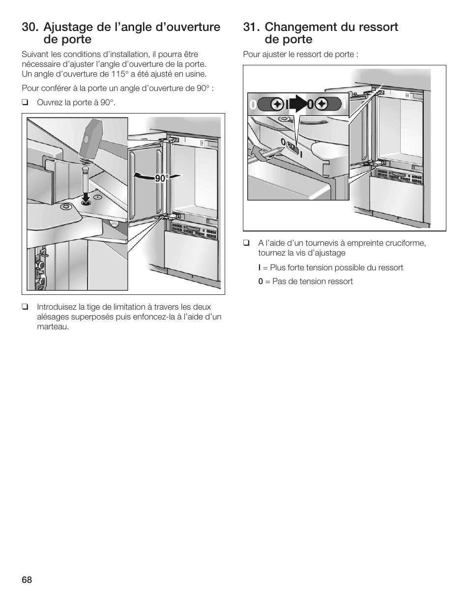 Ajustage de l'angle d'ouverture de porte, Changement du ressort de porte | Thermador T36IB70NSP User Manual | Page 68 / 104