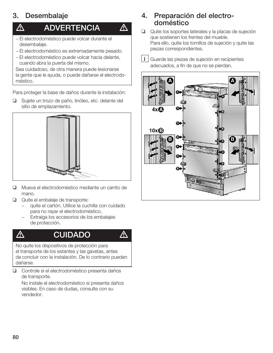 Advertencia, Cuidado, Desembalaje | Preparación del electroć doméstico | Thermador T36IB70NSP User Manual | Page 80 / 104