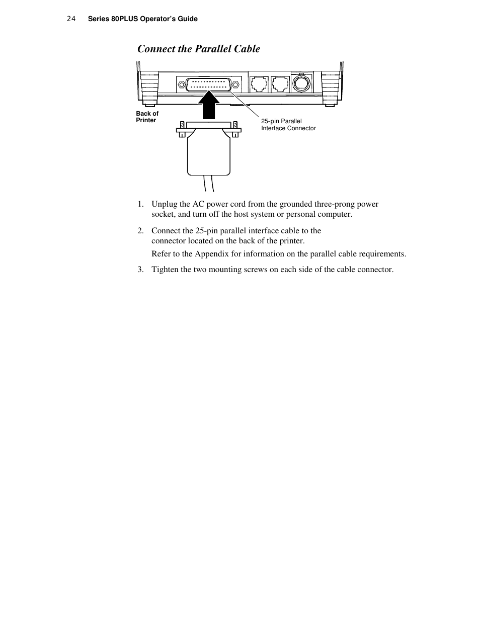 Connect the parallel cable | TransAct Technologies ITHACA 80PLUS User Manual | Page 34 / 45