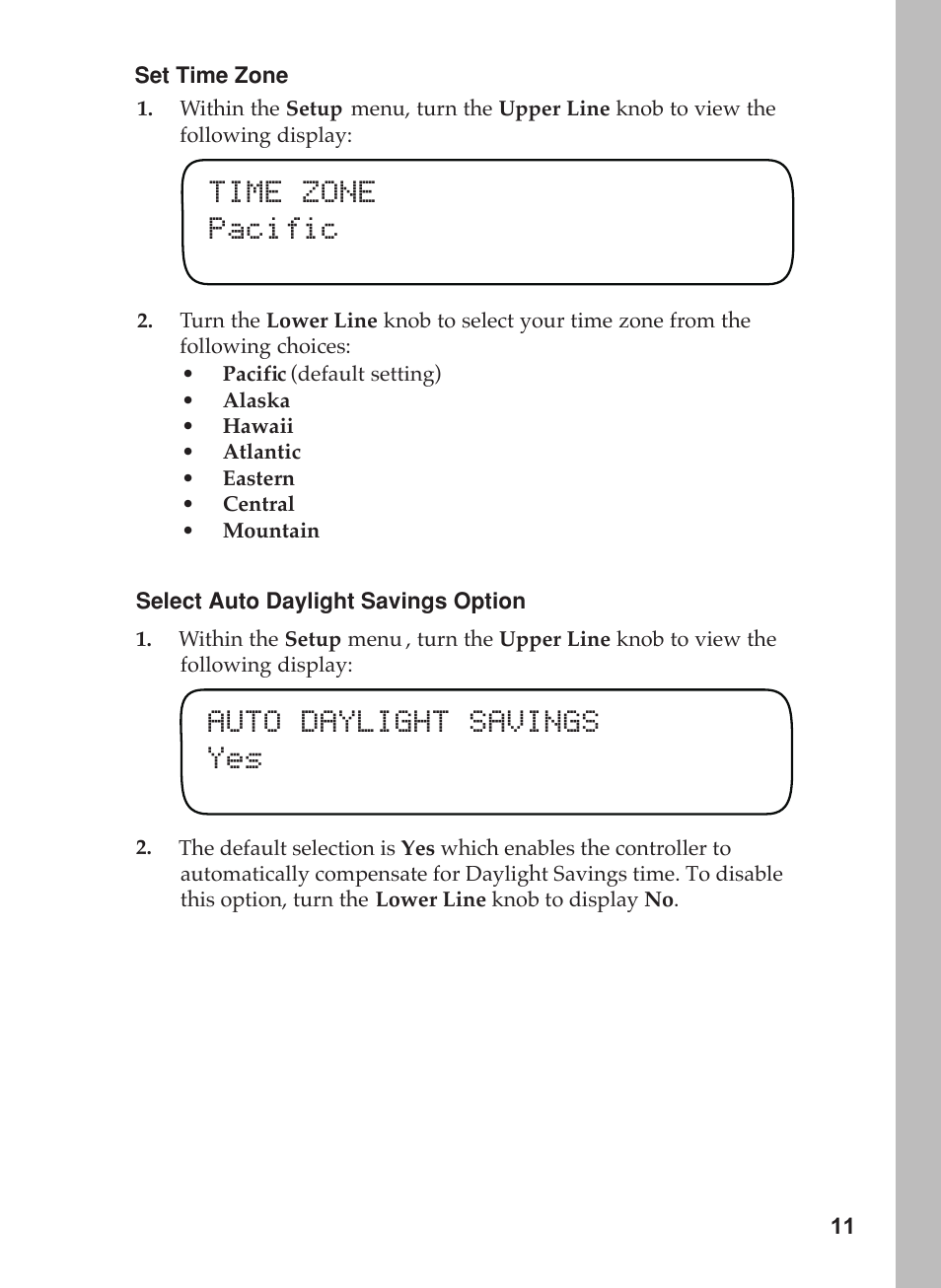Auto daylight savings yes time zone pacific | Toro 12 User Manual | Page 17 / 88