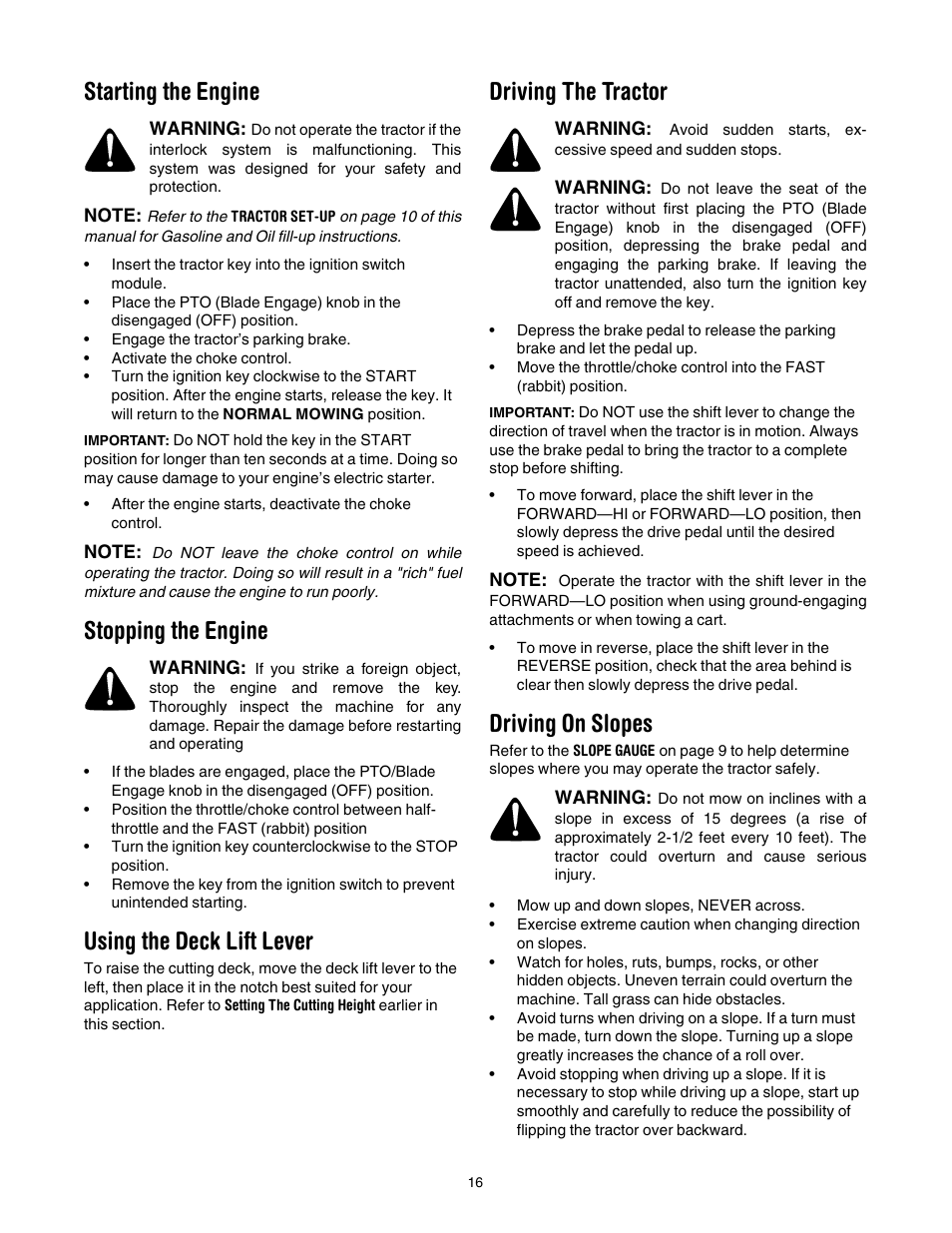 Starting the engine, Stopping the engine, Using the deck lift lever | Driving the tractor, Driving on slopes, E 16 | Toro 14AP80RP744 User Manual | Page 16 / 32