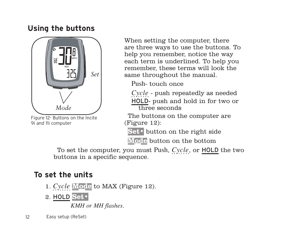 Using the buttons | Trek 11i  EN User Manual | Page 14 / 27