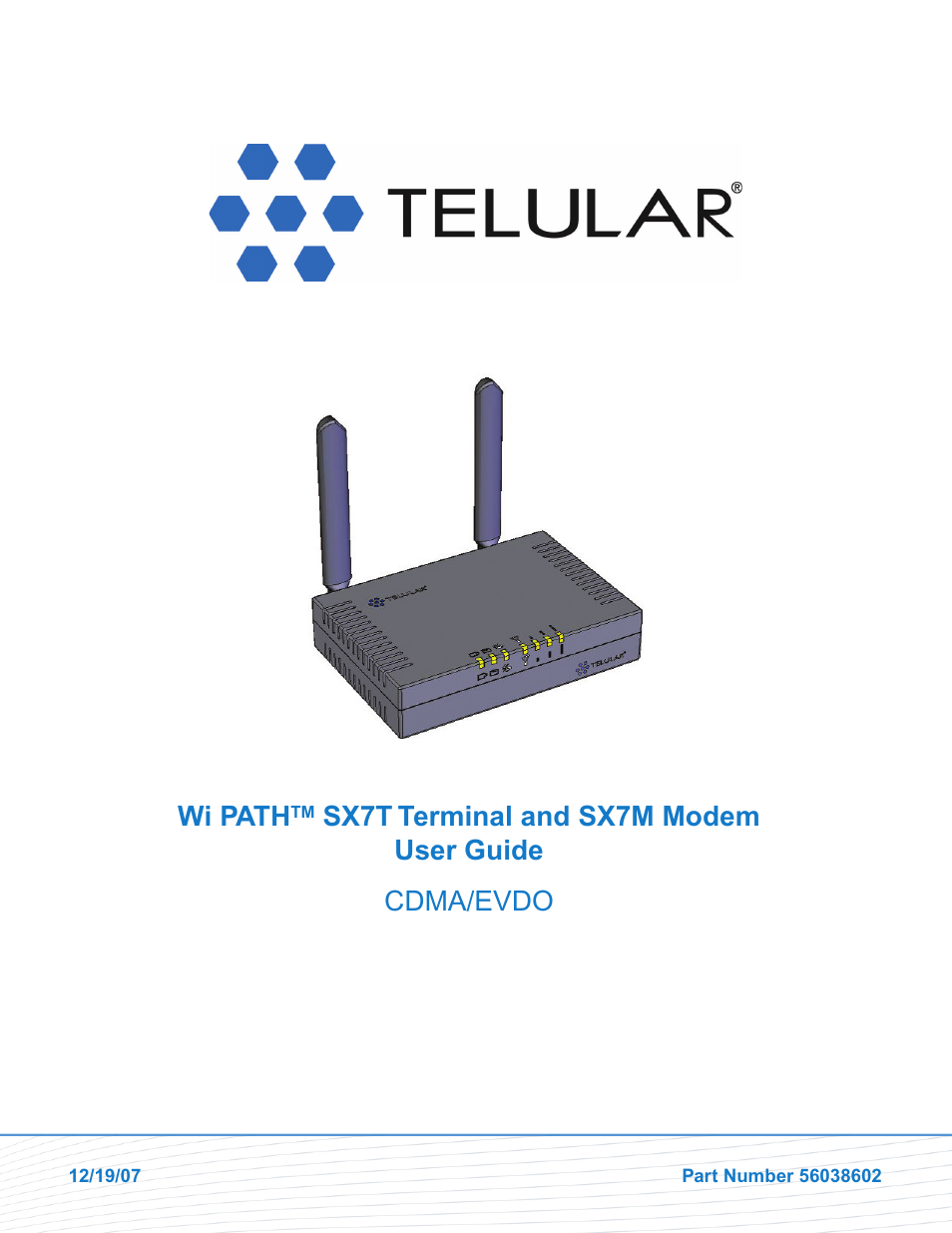 Telular Wi PATHTM SX7T Terminal and SX7M Modem EVDO User Manual | 43 pages