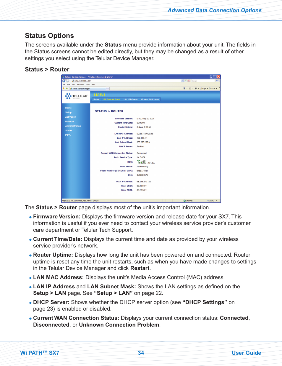 Status options | Telular Wi PATHTM SX7T Terminal and SX7M Modem EVDO User Manual | Page 36 / 43