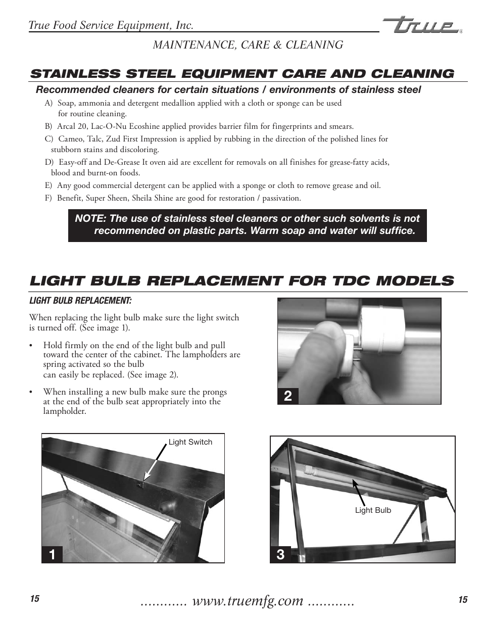 Light bulb replacement for tdc models, Stainless steel equipment care and cleaning | True Manufacturing Company TDC-47 User Manual | Page 17 / 18