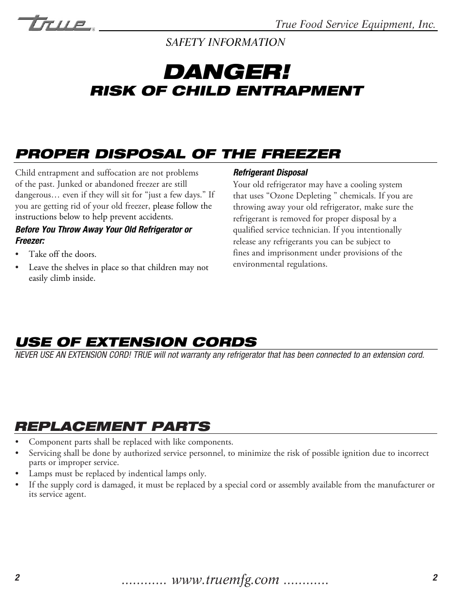 Danger, Risk of child entrapment, Proper disposal of the freezer | Use of extension cords, Replacement parts | True Manufacturing Company TWT-60F User Manual | Page 4 / 17