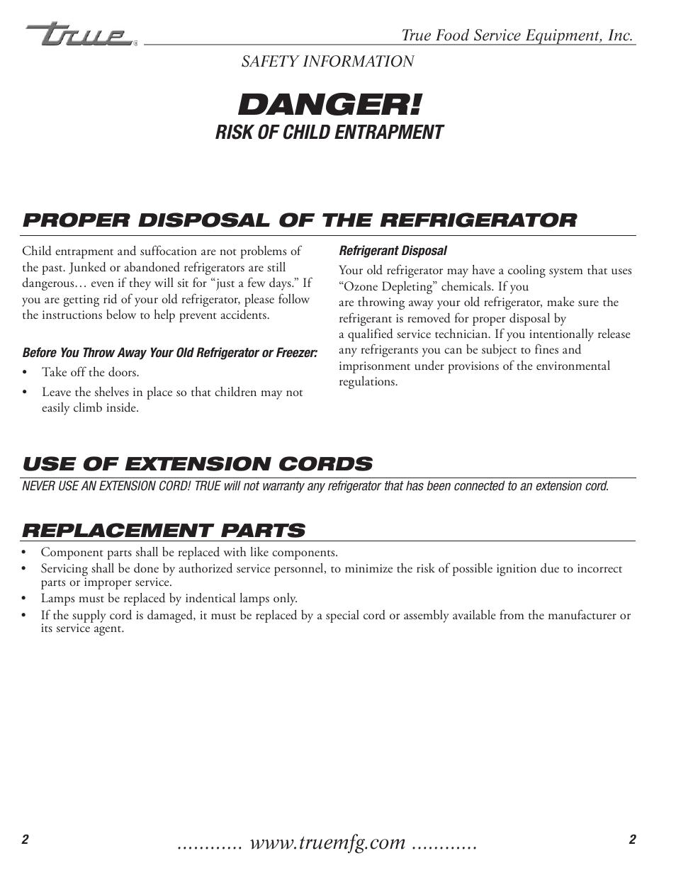 Danger, Risk of child entrapment, Proper disposal of the refrigerator | Use of extension cords, Replacement parts | True Manufacturing Company TD-50-18-S-LT User Manual | Page 4 / 24