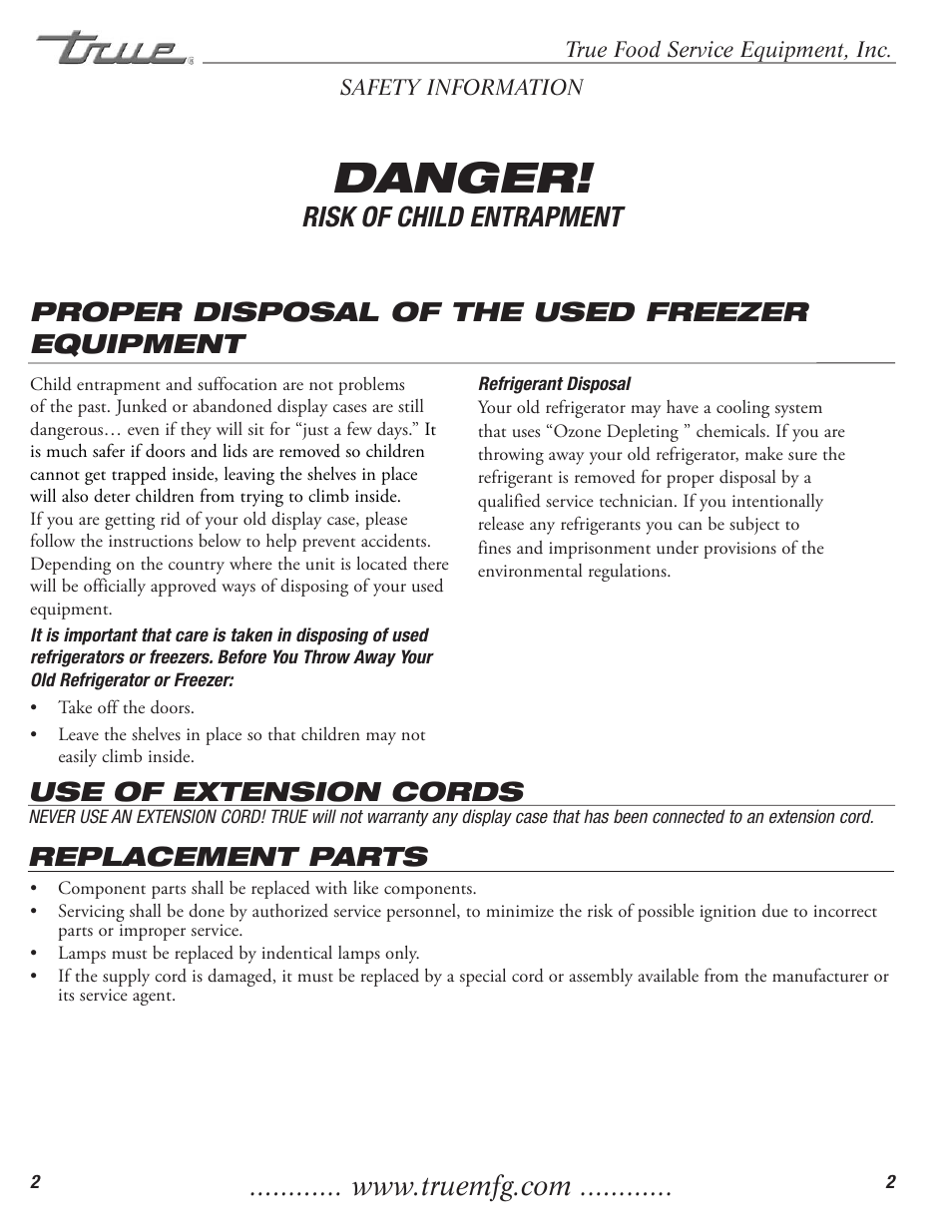 Danger, Risk of child entrapment, Proper disposal of the used freezer equipment | Use of extension cords, Replacement parts | True Manufacturing Company TFM-41FL User Manual | Page 4 / 16