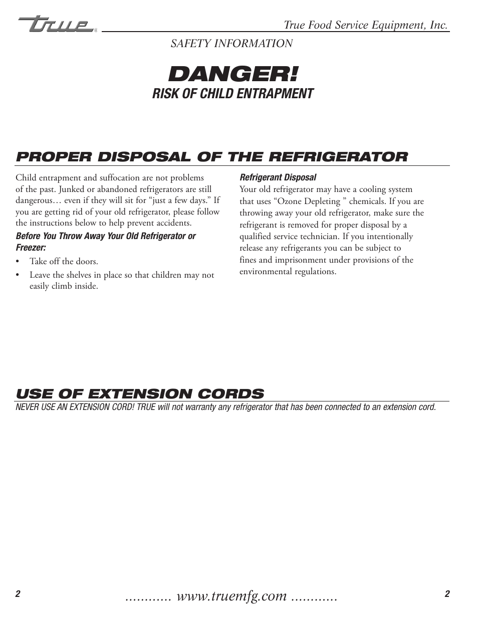 Danger, Risk of child entrapment, Proper disposal of the refrigerator | Use of extension cords | True Manufacturing Company GDM-3 User Manual | Page 3 / 12