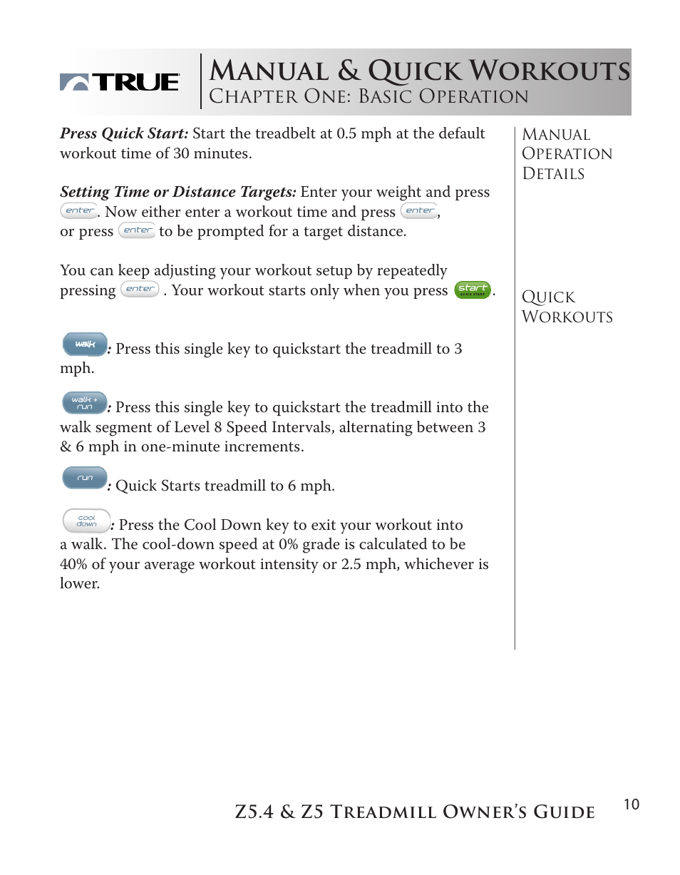 Manual & quick workouts | True Manufacturing Company Z5.4 User Manual | Page 10 / 60