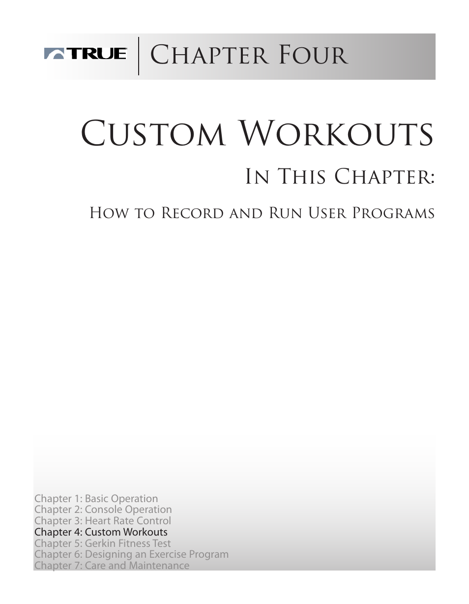 Custom workouts, Chapter four | True Manufacturing Company Z5.4 User Manual | Page 32 / 60