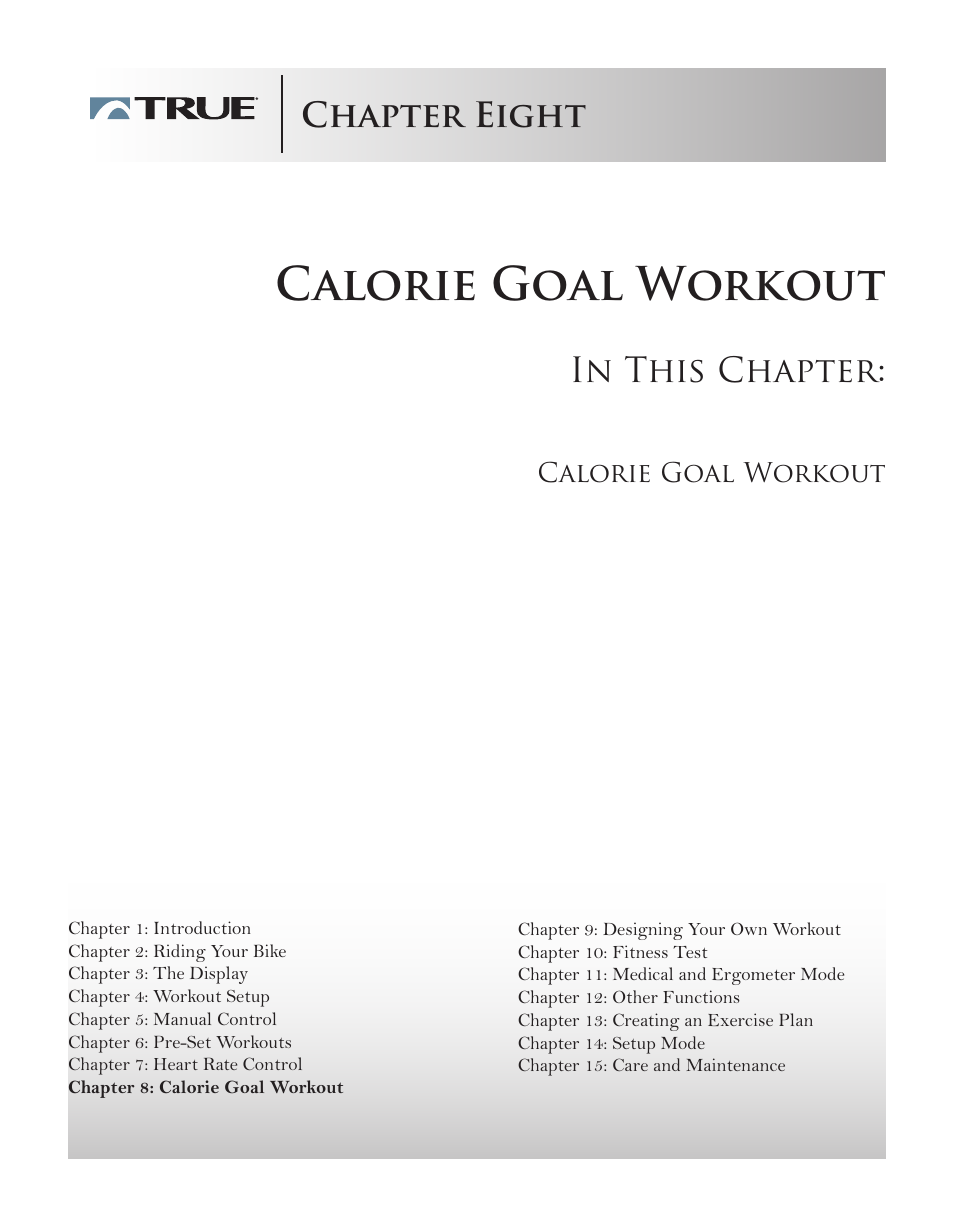 Calorie goal workout, Chapter eight | True Manufacturing Company ES9.0 User Manual | Page 42 / 94