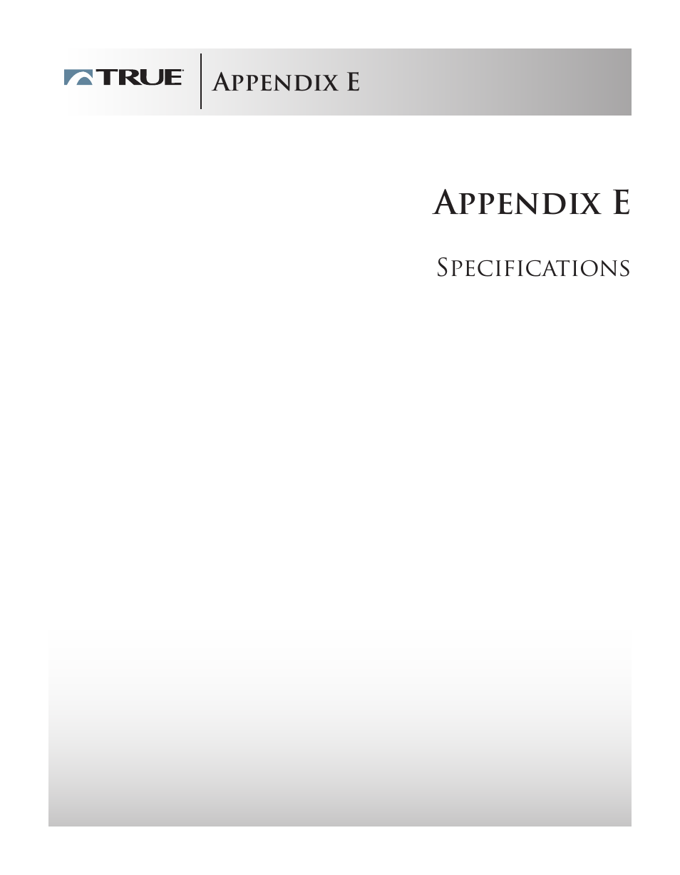 Appendix e | True Manufacturing Company ES9.0 User Manual | Page 89 / 94