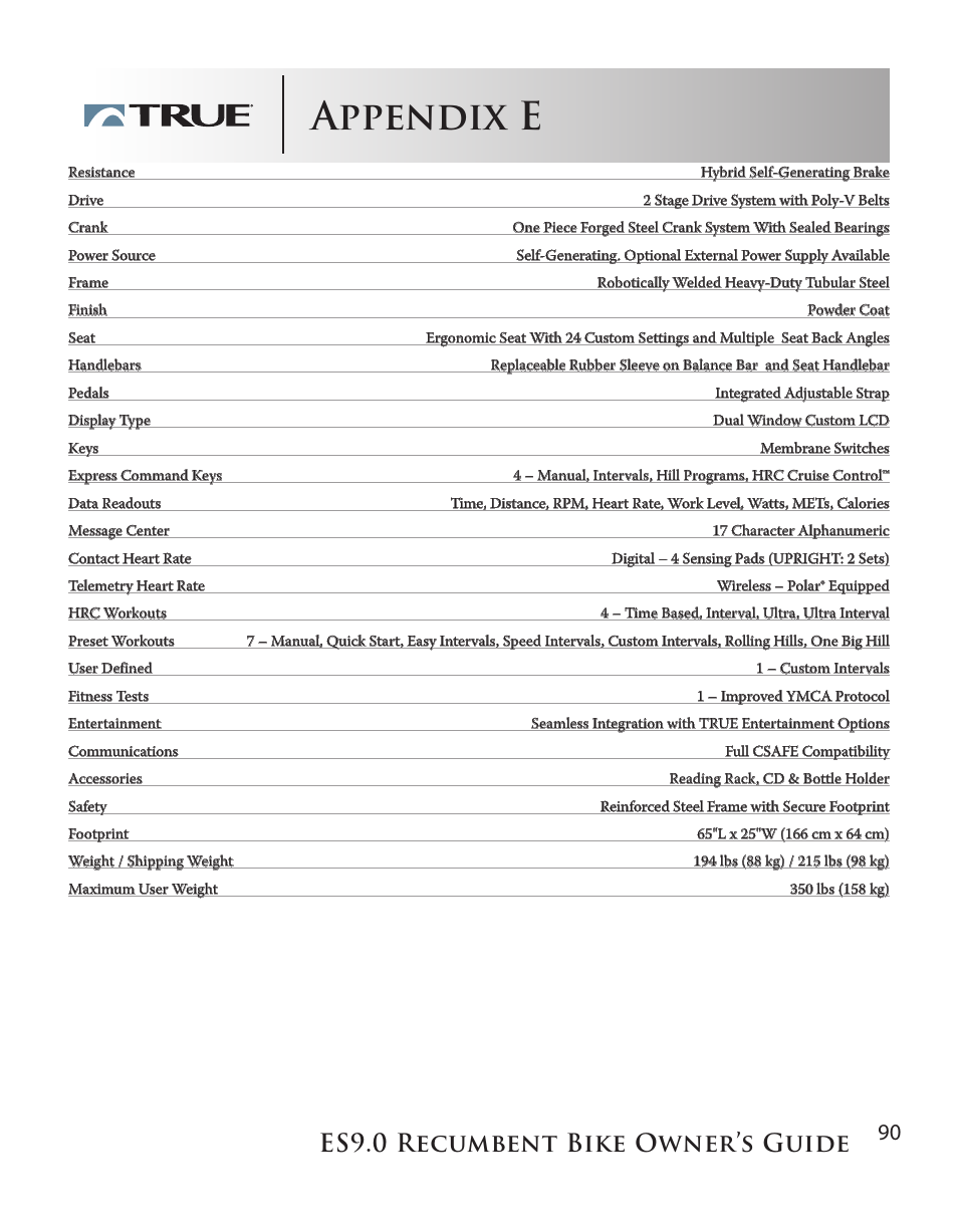 Appendix e, Es9.0 recumbent bike owner’s guide | True Manufacturing Company ES9.0 User Manual | Page 90 / 94