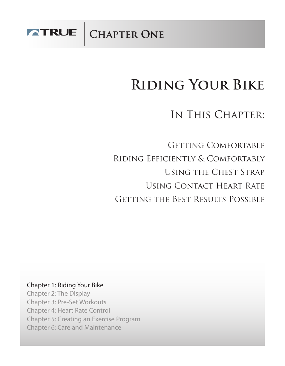Riding your bike, Chapter one | True Manufacturing Company PS/50 User Manual | Page 6 / 39