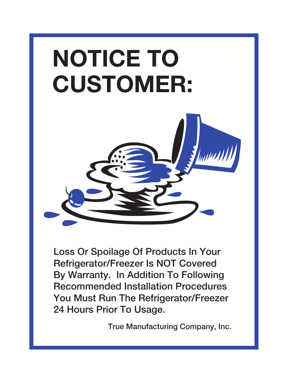 Notice to customer | True Manufacturing Company TCGDZ-50 User Manual | Page 2 / 21