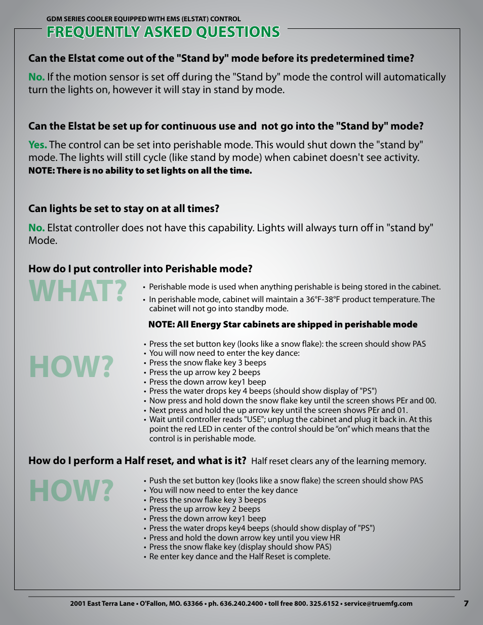 What, Frequently asked questions | True Manufacturing Company Swing Glass Door Merchandiser Refrigerator GDM-26 User Manual | Page 7 / 10