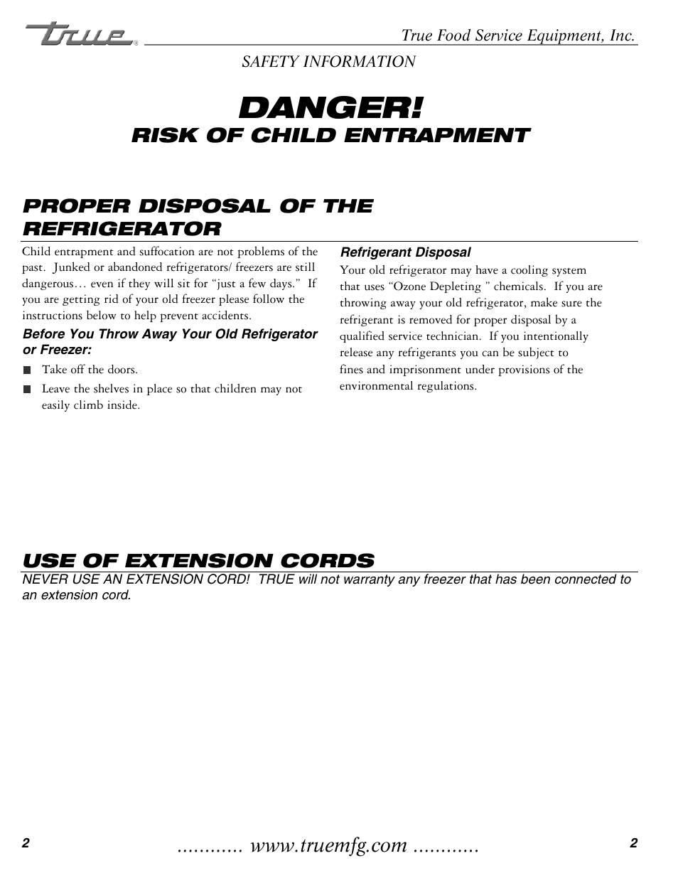 Danger, Risk of child entrapment, Proper disposal of the refrigerator | Use of extension cords | True Manufacturing Company THF-41FL User Manual | Page 4 / 14