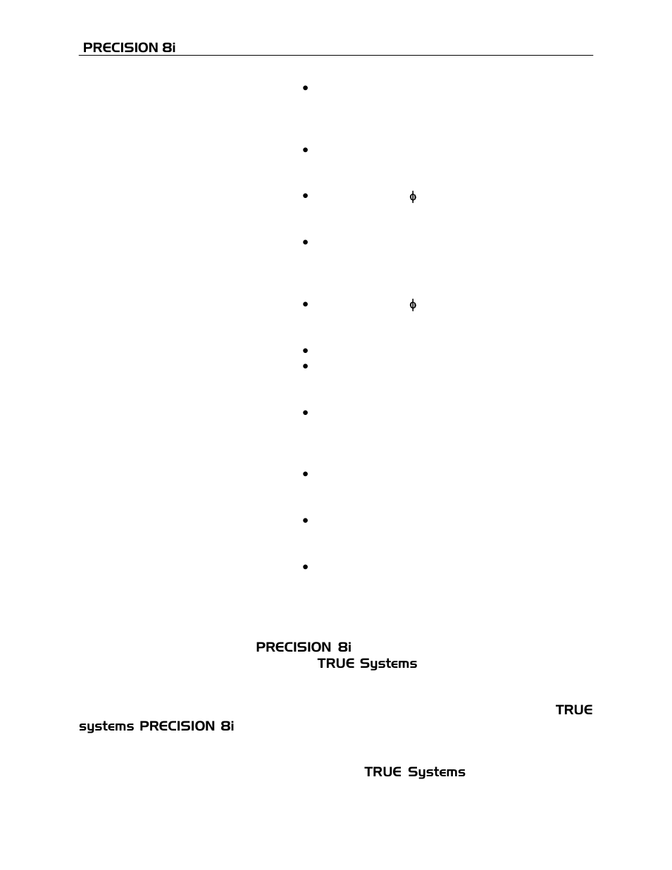 TRUE Systems PRECISION 8i User Manual | Page 18 / 19