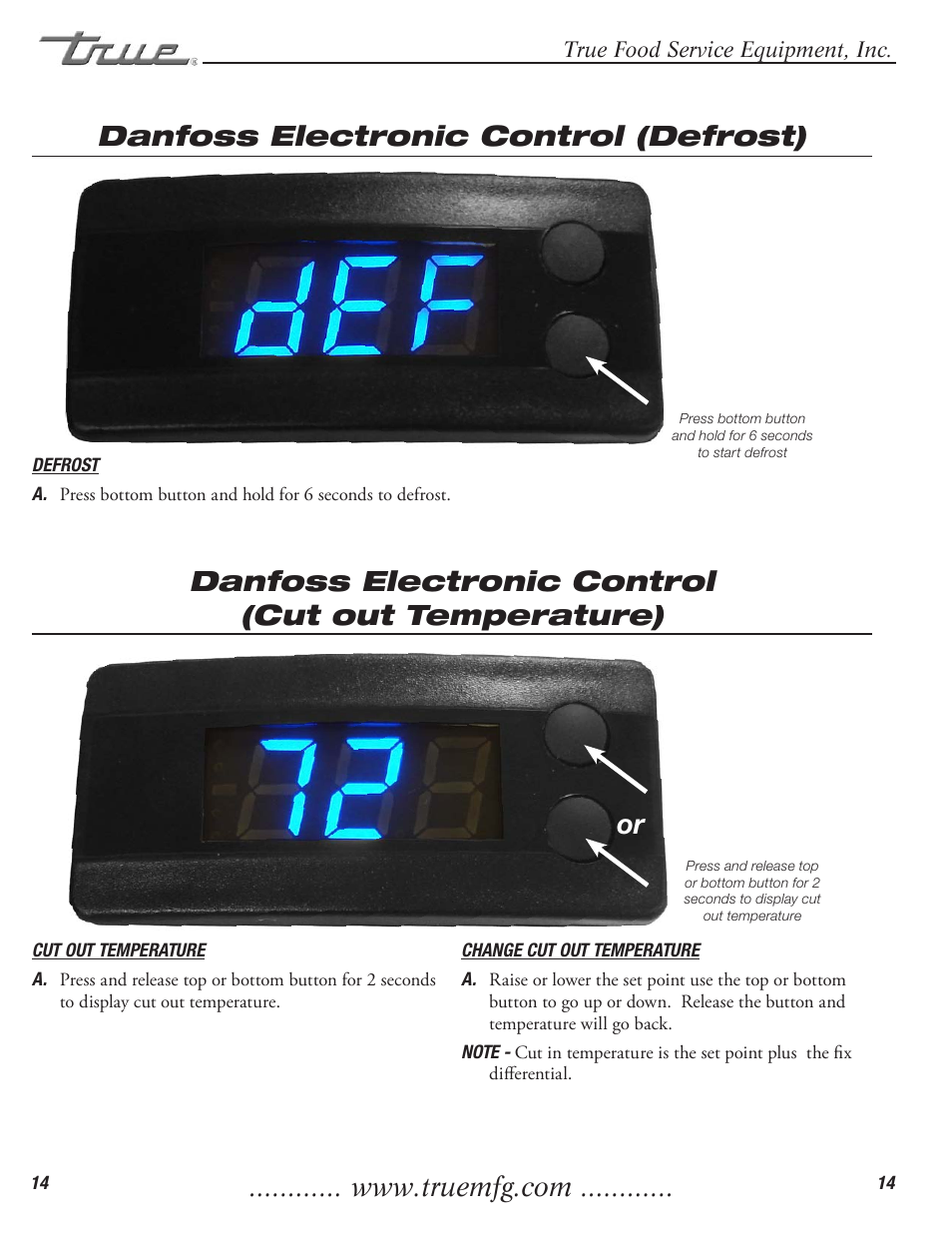Danfoss electronic control (defrost) | True Manufacturing Company Freezer / Refridgerator Swing Door T-23DT User Manual | Page 16 / 21