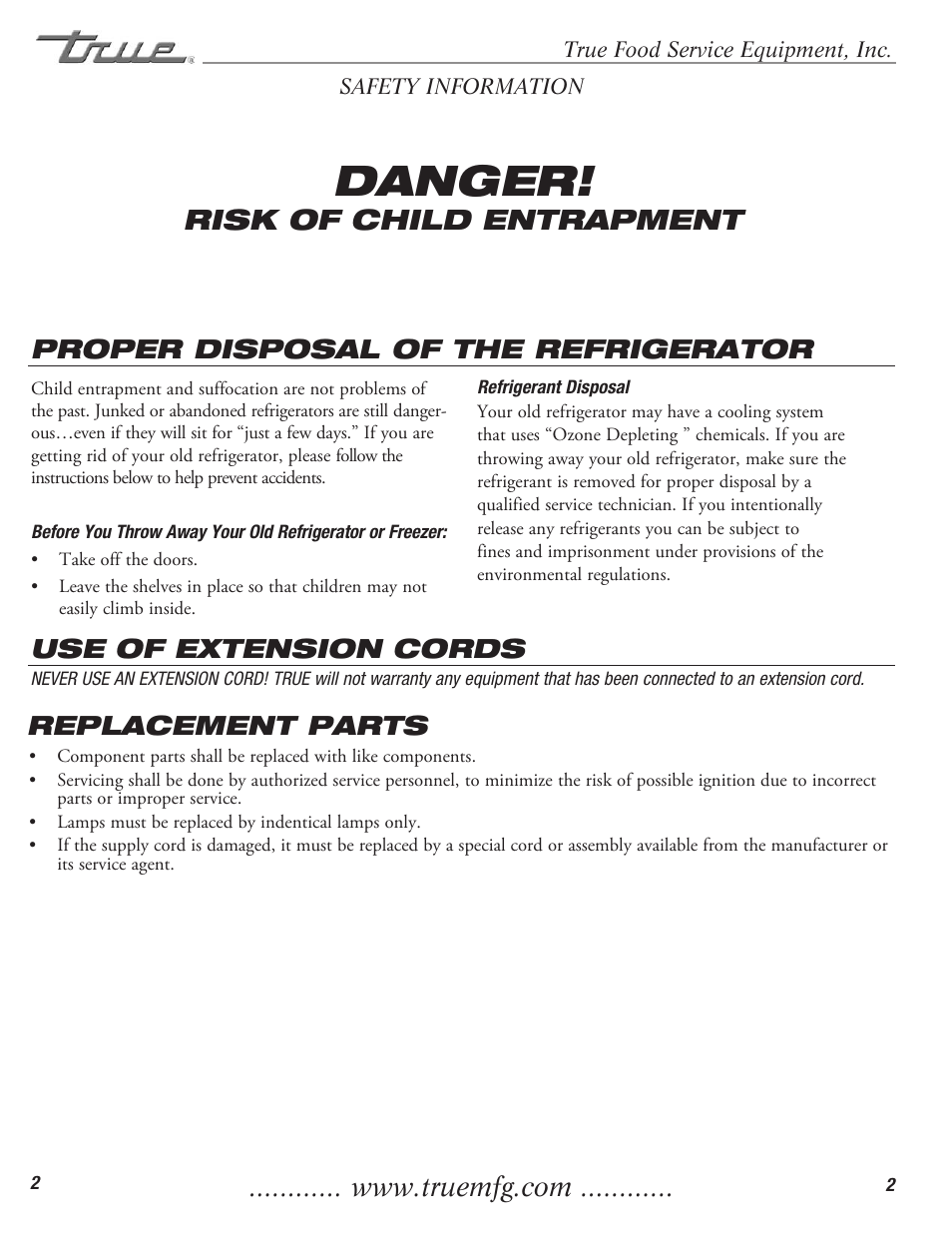 Danger, Risk of child entrapment, Proper disposal of the refrigerator | Use of extension cords, Replacement parts | True Manufacturing Company TR1RRI-1S User Manual | Page 4 / 25