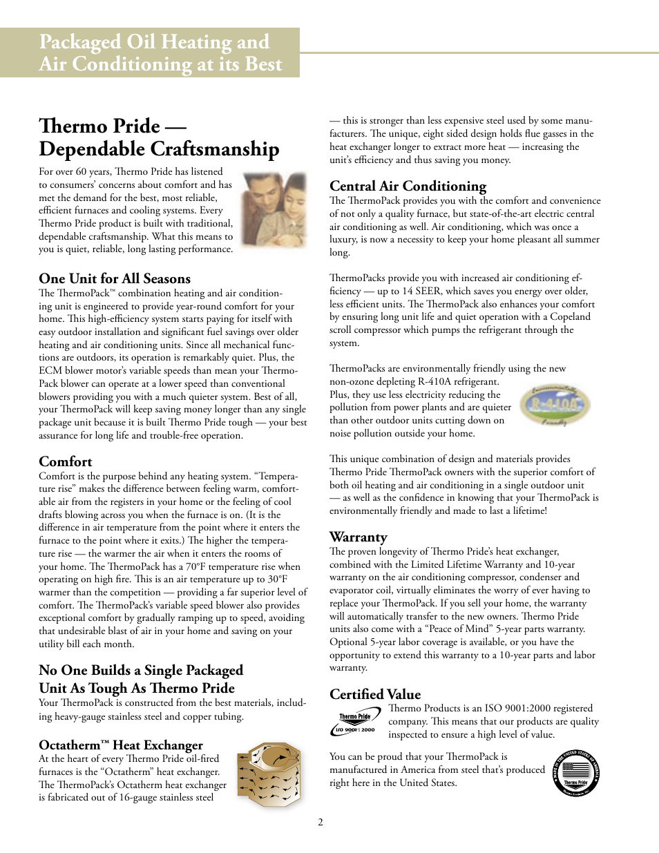 Thermo pride — dependable craftsmanship, Central air conditioning, Warranty | Certiﬁed value, One unit for all seasons, Comfort, Octatherm™ heat exchanger | Thermo Products 14 SEER User Manual | Page 2 / 4