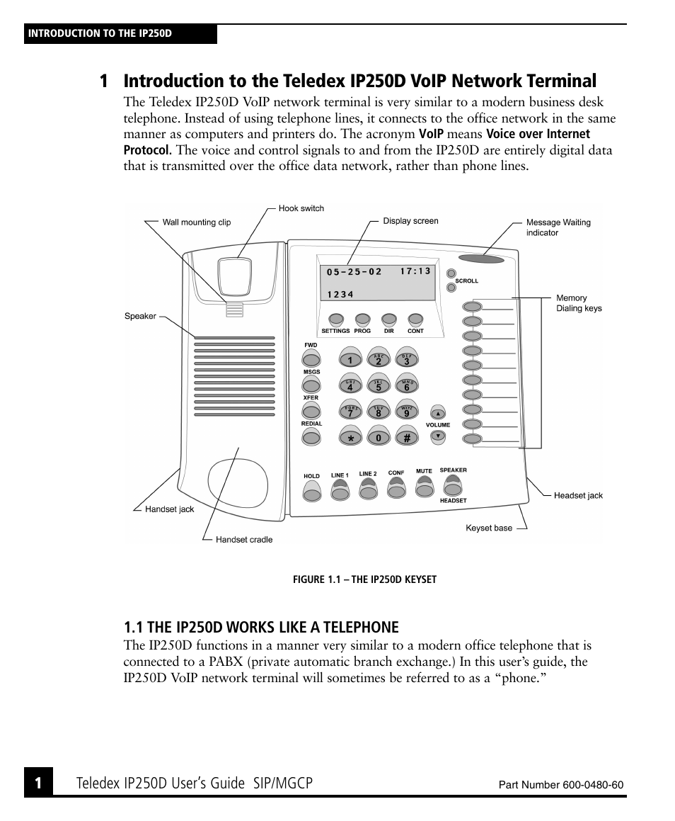 1 introduction to the teledex ip250d, 1 the ip250d works like a telephone, 1 introduction to the ip250d voip network terminal | 1 the ip250d works like a telephone 1 | Teledex IP250DVoIP User Manual | Page 6 / 34