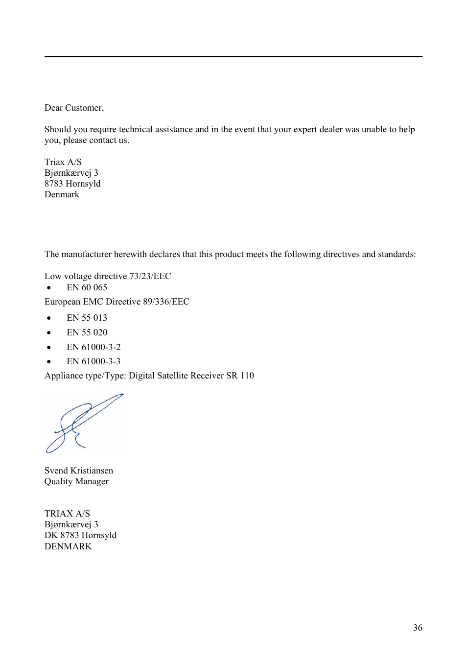 Manufacturer, Declaration of conformity | Triax Digital Satellite Receiver SR 110 User Manual | Page 36 / 40