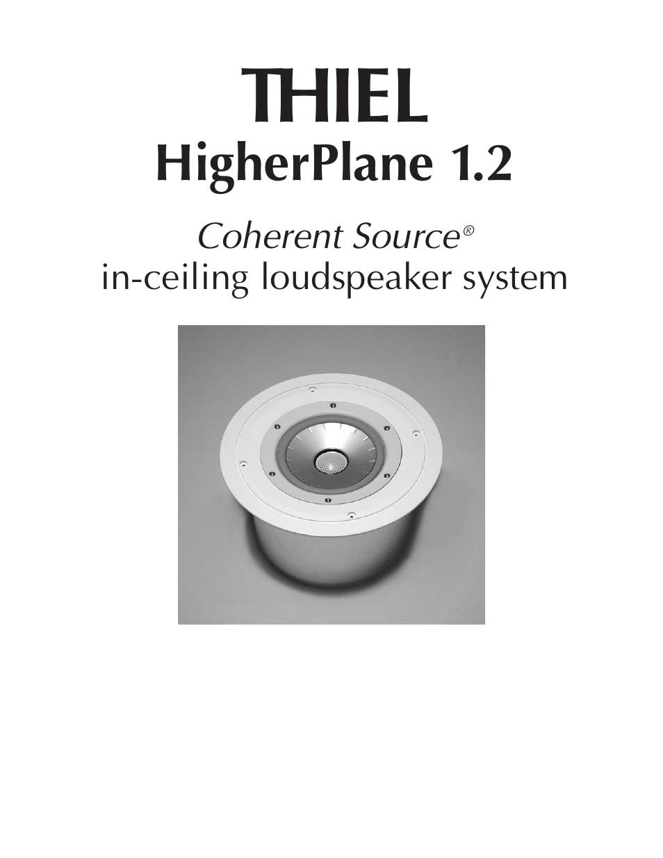 Thiel Audio Products 1.2 Coherent User Manual | 6 pages