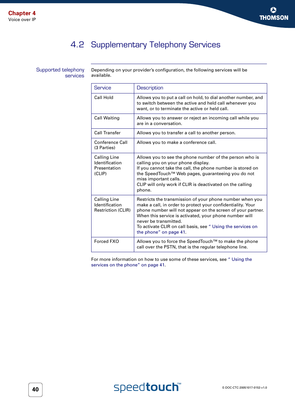 2 supplementary telephony services, Supported telephony services, Supplementary telephony services | Chapter 4 | Technicolor - Thomson SpeedTouch 780 (WL) User Manual | Page 48 / 122