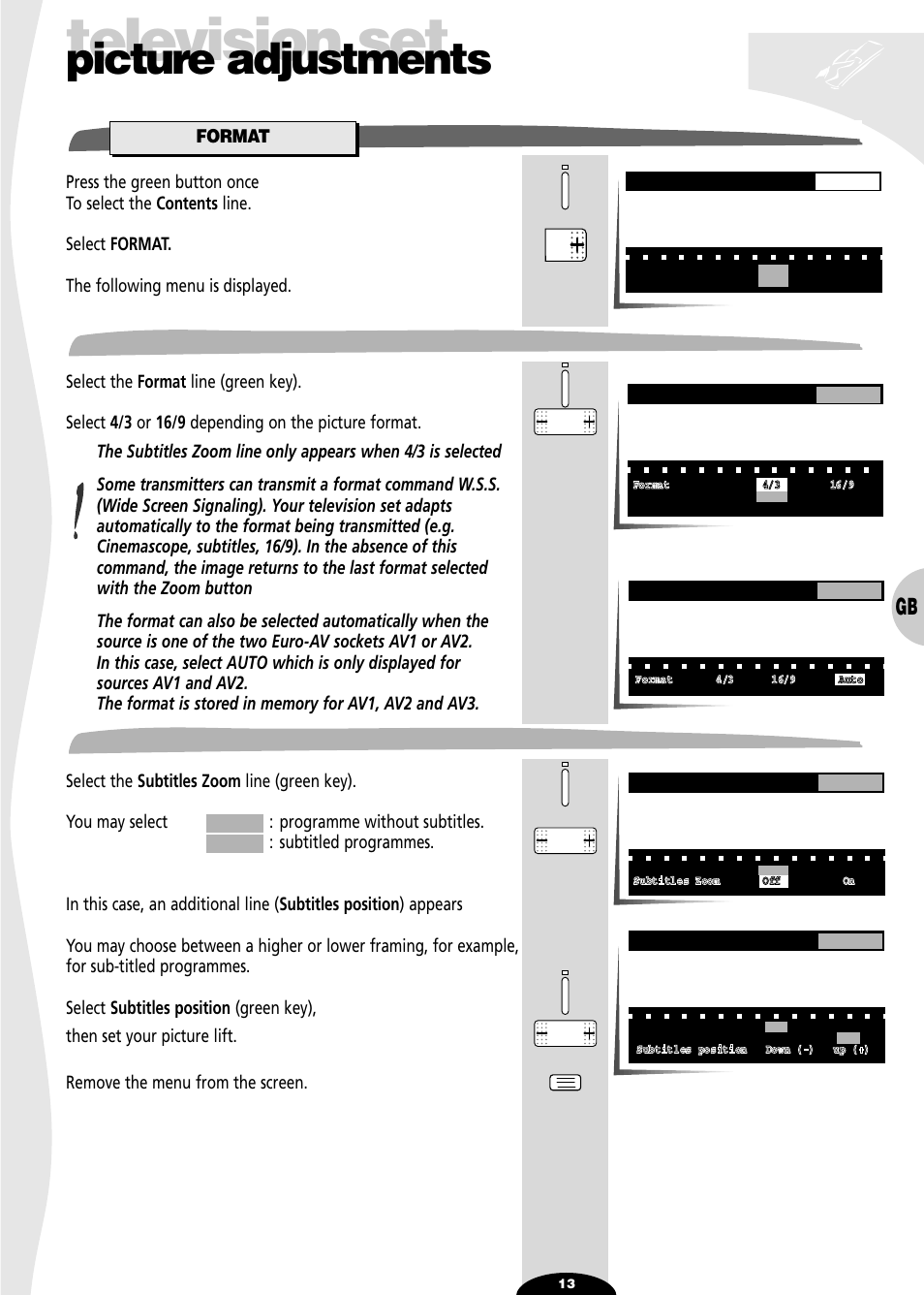 Format, Subtitles zoom, Television set | Picture adjustments | Technicolor - Thomson 32VT68N User Manual | Page 13 / 30