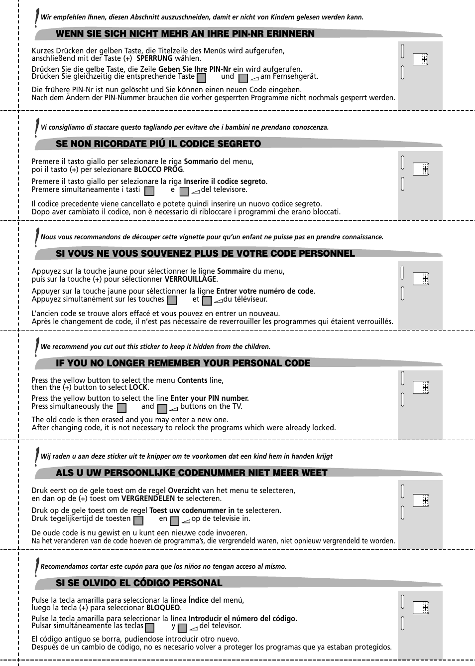 If you no longer remember your personal code, Wenn sie sich nicht mehr an ihre pin-nr erinnern, Se non ricordate piú il codice segreto | Als u uw persoonlijke codenummer niet meer weet, Si se olvido el código personal | Technicolor - Thomson 32VT68N User Manual | Page 30 / 30