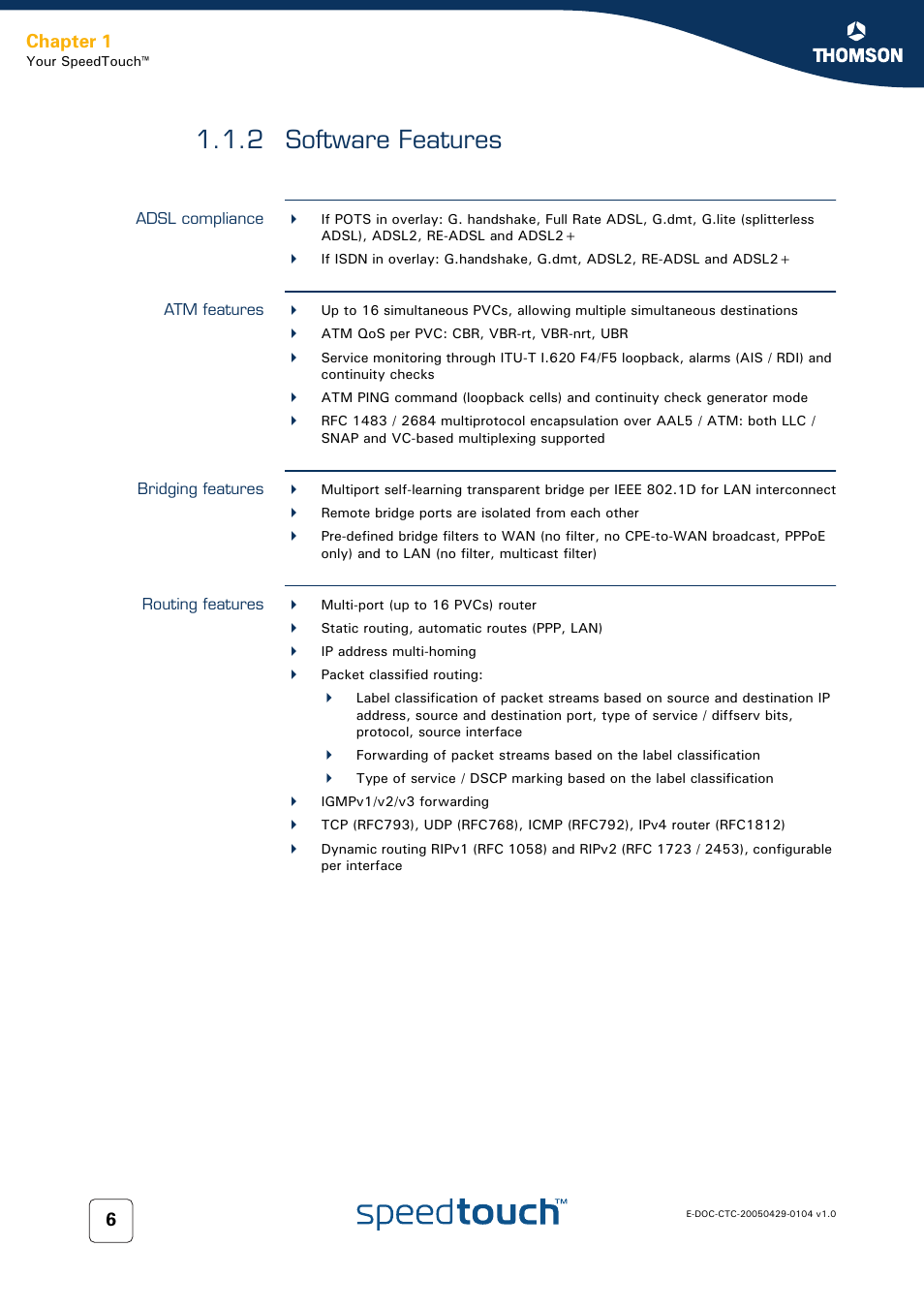 2 software features, Adsl compliance, Atm features | Bridging features, Routing features, Software features, Chapter 1 | Technicolor - Thomson 605 User Manual | Page 16 / 212