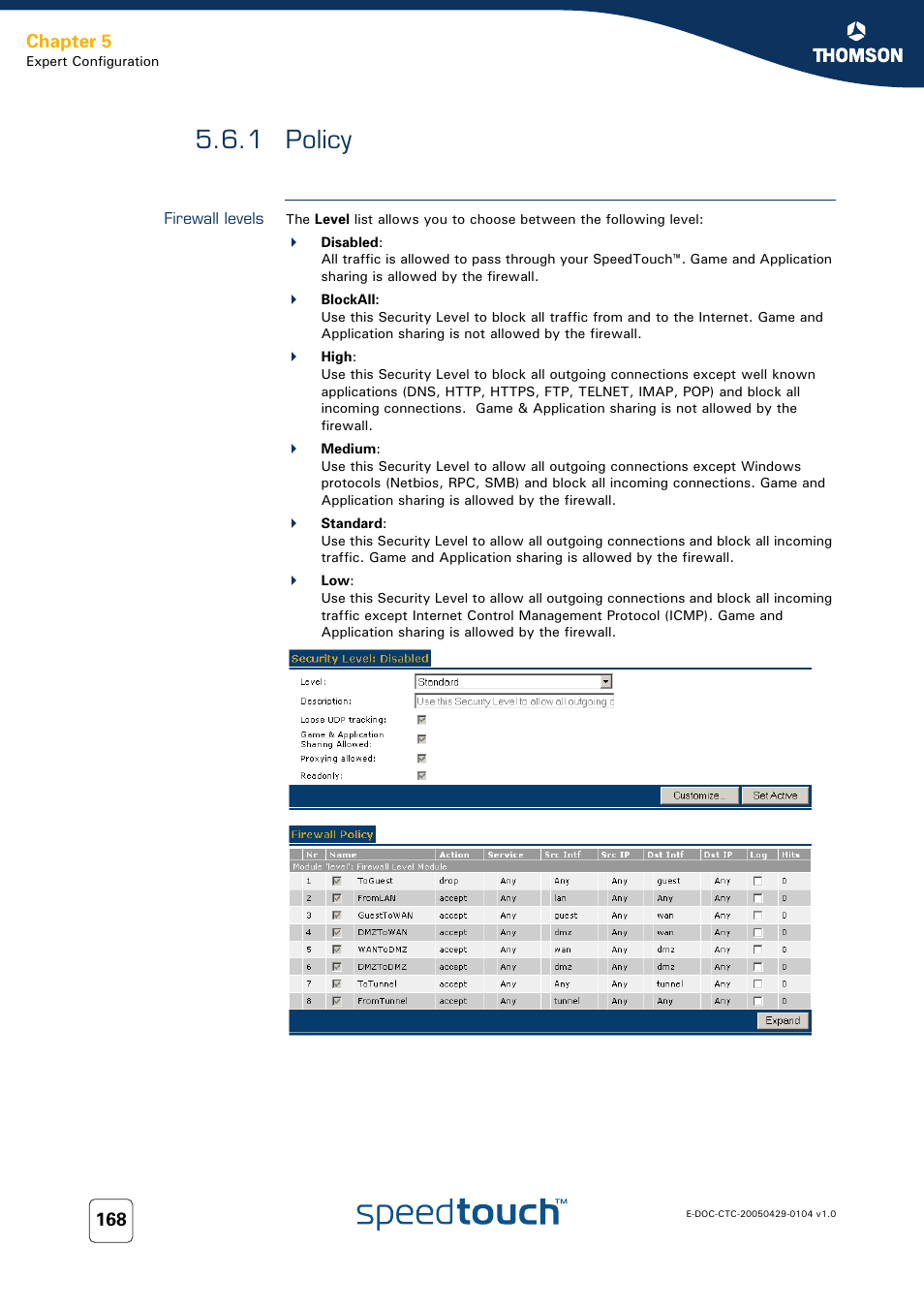 1 policy, Firewall levels, Policy | Chapter 5 | Technicolor - Thomson 605 User Manual | Page 178 / 212