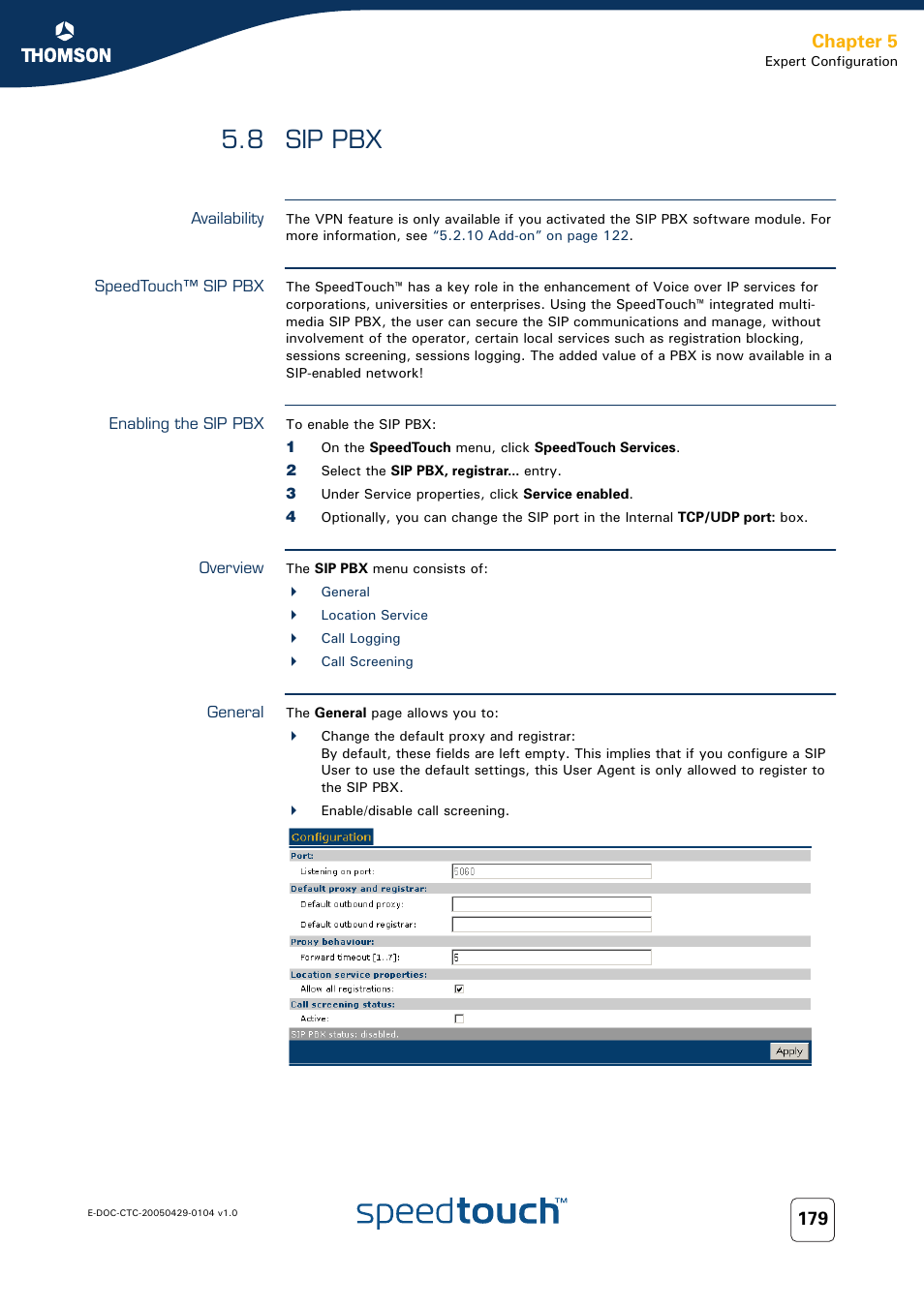 8 sip pbx, Availability, Speedtouch™ sip pbx | Enabling the sip pbx, Overview, General, Sip pbx, Chapter 5 | Technicolor - Thomson 605 User Manual | Page 189 / 212