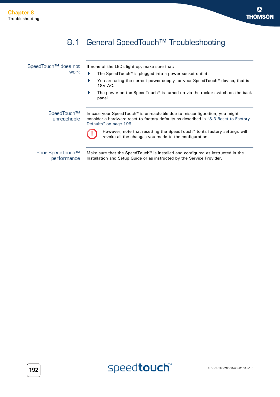 1 general speedtouch™ troubleshooting, Speedtouch™ does not work, Speedtouch™ unreachable | Poor speedtouch™ performance, General speedtouch™ troubleshooting, Chapter 8 | Technicolor - Thomson 605 User Manual | Page 202 / 212